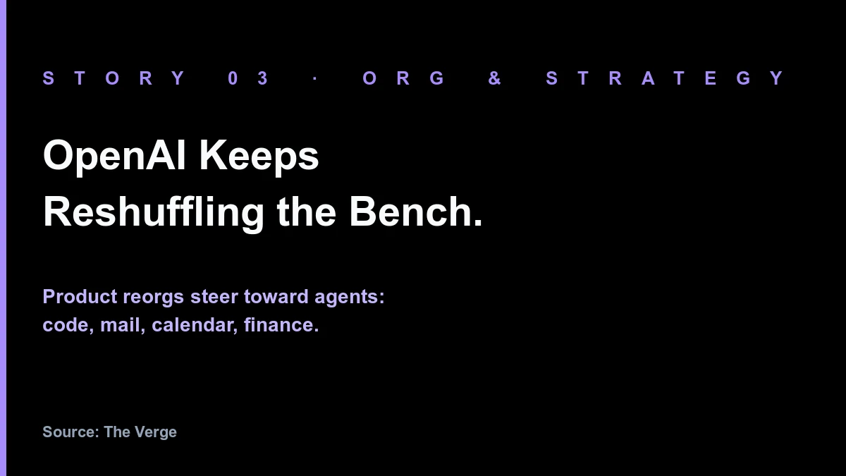OpenAI executive reshuffle: continuing leadership changes inside the agent-product organization